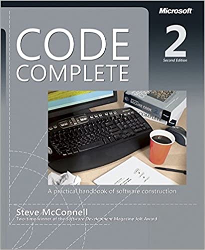 Code Complete: A Practical Handbook of Software Construction