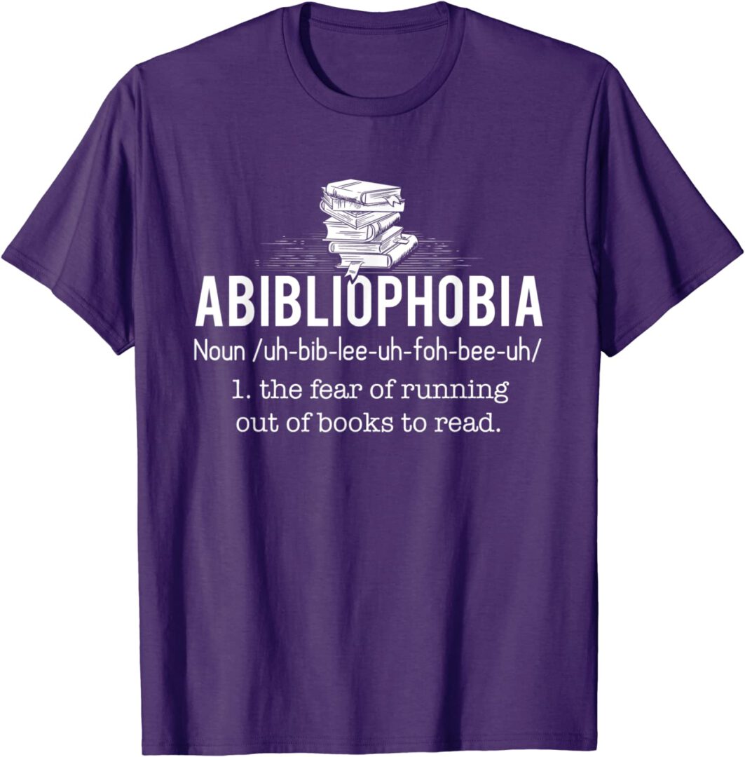 Abibliophobia – Funny Reading Bookworm Reader Gift T-Shirt