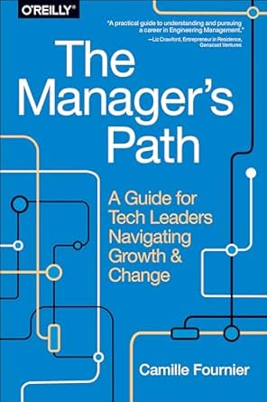 The Manager’s Path by Camille Fournier