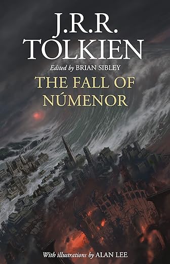 The Fall of Númenor: And Other Tales from the Second Age of Middle-earth